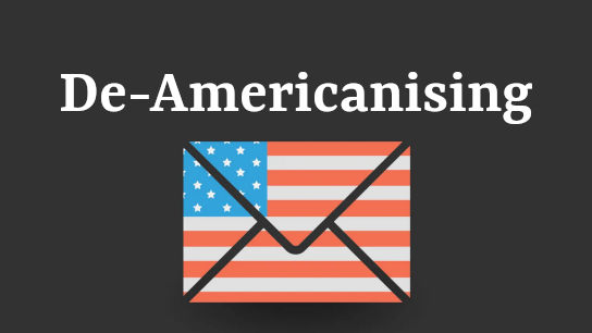 De-Americanising: e-mail